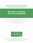 Research paper thumbnail of Getting a Handle on the Standards. From the College and Career Ready Standards to Teaching and Learning in the Classroom: A Series of Resources for Teachers