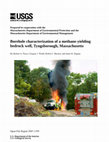 Research paper thumbnail of Borehole Characterization of a Methane-Yielding Bedrock Well, Tyngsborough, Massachusetts