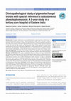 Research paper thumbnail of Clinicopathological study of pigmented fungal lesions with special reference to subcutaneous phaeohyphomycosis: A 3-year study in a tertiary care hospital of Eastern India