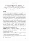 Research paper thumbnail of Influencia de la gestión del supervisor en el mejoramiento de las instituciones de educación escolar básica, de cuatro zonas del Departamento Central. Periodo 2008-2010