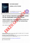 Research paper thumbnail of Çeşitli Endüstriyel ve Yumurta Kabuk Atıklarının Sürdürülebilir İnşaat Sektörü için Kullanılması