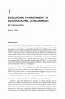 Research paper thumbnail of Evaluating environment in international development: An introduction