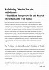 Research paper thumbnail of Redefining 'Wealth' for the individuals -Buddhist Perspective in the Search of Sustainable Well-being