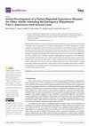 Research paper thumbnail of Initial Development of a Patient Reported Experience Measure for Older Adults Attending the Emergency Department: Part I—Interviews with Service Users