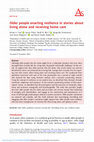 Research paper thumbnail of Older people enacting resilience in stories about living alone and receiving home care