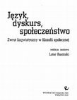 Research paper thumbnail of Język, dyskurs, społeczeństwo: zwrot lingwistyczny w filozofii społecznej