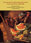 Research paper thumbnail of "The Art of Spanish Singers and Their Diet: Food and Drinks in Early Modern Hispanic Musical Treatises". International Conference "Soundscapes of Histories Entwined: Food and Music 1400-1850". Reggio Emilia: 27-28 September 2024.