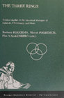 Research paper thumbnail of The Three Rings. Textual Studies in the Historical Trialogue of Judaism, Christianity, and Islam, ed. by Barbara Roggema, Marcel Poorthuis and Pim Valkenberg, Louvain, 2005