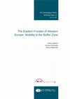 Research paper thumbnail of The eastern frontier of Western Europe: Mobility in the buffer zone