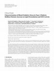 Research paper thumbnail of Characterization of blood oxidative stress in type 2 diabetes mellitus patients: increase in lipid peroxidation and SOD activity