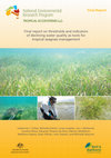 Research paper thumbnail of Final report on thresholds and indicators of declining water quality as tools for tropical seagrass management