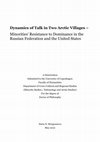 Research paper thumbnail of Dynamics of Talk in Two Arctic Villages – Minorities' Resistance to Dominance in the Russian Federation and the United States