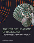 Research paper thumbnail of Ancient Civilisations of Basilicata. Treasures Emerging to Light Athens, Acropolis Museum, Temporary Exhibition Gallery October 18, 2024 - January 26, 2025