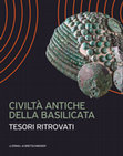 Research paper thumbnail of Civiltà antiche della Basilicata. Tesori ritrovati Atene, Museo dell'Acropoli, Temporary Exhibition Gallery 18 ottobre, 2024 - 26 gennaio, 2025a