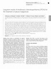 Research paper thumbnail of Long-term results of intrathoracic chemohyperthermia (ITCH) for the treatment of pleural malignancies