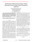 Research paper thumbnail of Performance enhancement of heavy tailed queueing systems using a hybrid integration approach