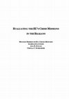 Research paper thumbnail of EVALUATING THE EU'S CRISIS MISSIONS IN THE BALKANS