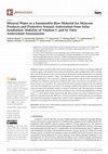 Research paper thumbnail of Mineral Water as a Sustainable Raw Material for Skincare Products and Protective Natural Antioxidant from Solar Irradiation: Stability of Vitamin C and In Vitro Antioxidant Assessments