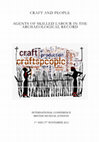 Research paper thumbnail of CALL FOR PAPERS - Craft and People - Conference at the British Museum 1-2 Nov 2012