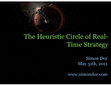 Research paper thumbnail of The Heuristic Circle of Real-Time Strategy