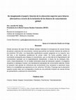 Research paper thumbnail of Re‐Imaginando el Papel y Function de la Educación Superior para Futuros Alternativos a Través de la Inclusion de los Futuros de Conocimiento Global