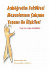 Research paper thumbnail of AÇIKÖĞRETİM FAKÜLTESİ MEZUNLARININ ÇALIŞMA YAŞAMI İLE İLİŞKİLERİ