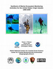 Research paper thumbnail of Synthesis of Marine Ecosystem Monitoring Activities in the United States Virgin Islands: 1990-2009