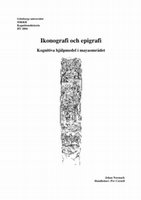 Research paper thumbnail of Ikonografi och epigrafi: Kognitiva hjälpmedel i mayaområdet