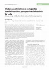 Research paper thumbnail of Mudanças climáticas e os lagartos brasileiros sob a perspectiva da história de vida