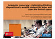 Research paper thumbnail of Academic numeracy: challenging thinking dispositions to enable students to enter and cross the liminal space