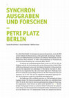 Research paper thumbnail of Claudia Maria Melisch/ Kyrylo Radetskyi/ Matthias Knaut: Synchron ausgraben und forschen – Petriplatz Berlin