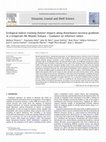 Research paper thumbnail of Ecological indices tracking distinct impacts along disturbance-recovery gradients in a temperate NE Atlantic Estuary-Guidance on reference values