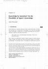 Research paper thumbnail of 'Knowledge by Intention? On the Possibility of Agent's Knowledge'