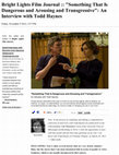 Research paper thumbnail of "Something That is Dangerous and Arousing and Transgressive": An Interview with Todd Haynes