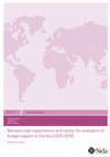 Research paper thumbnail of Between High Expectations and Reality: An Evaluation of Budget Support in Zambia