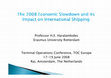 Research paper thumbnail of The 2008 Economic Slowdown and its Impact on International Shipping