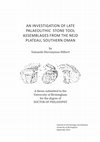 Research paper thumbnail of AN INVESTIGATION OF LATE PALAEOLITHIC STONE TOOL ASSEMBLAGES FROM THE NEJD PLATEAU, SOUTHERN OMAN