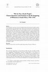 Research paper thumbnail of We are not a Docile People: Chinese Resistance and Exclusion in the Re-imagining of Whiteness in South Africa, 1903-1910