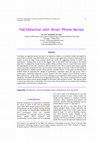 Research paper thumbnail of Fall Detection with Smart Phone Sensor