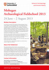 Research paper thumbnail of Mohegan Field School 2013 (University of Leicester)