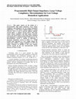 Research paper thumbnail of Programmable high-output-impedance, large-voltage compliance, microstimulator for low-voltage biomedical applications