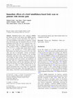 Research paper thumbnail of Immediate effects of a brief mindfulness-based body scan on patients with chronic pain