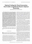 Research paper thumbnail of Optical Coding for Next Generation Survivable Long-Reach Passive Optical Networks