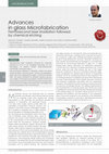 Research paper thumbnail of Advances in glass Microfabrication. Femtosecond laser irradiation followed by chemical etching