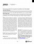 Research paper thumbnail of Determining skill level in myoelectric prosthesis use with multiple  outcome measures