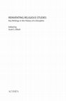 Research paper thumbnail of Reinventing Religious Studies: Key Writings in the History of a Discipline