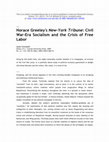 Research paper thumbnail of Horace Greeley's New-York Tribune: Civil War-Era Socialism and the Crisis of Free Labor