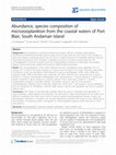 Research paper thumbnail of  Abundance, species composition of microzooplankton from the coastal waters of Port Blair, South Andaman Island