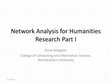 Research paper thumbnail of Network Analysis for Humanities