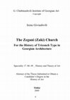 Research paper thumbnail of The Zegani (Zaki) Church For the History of Triconch Type in Georgian Architecture